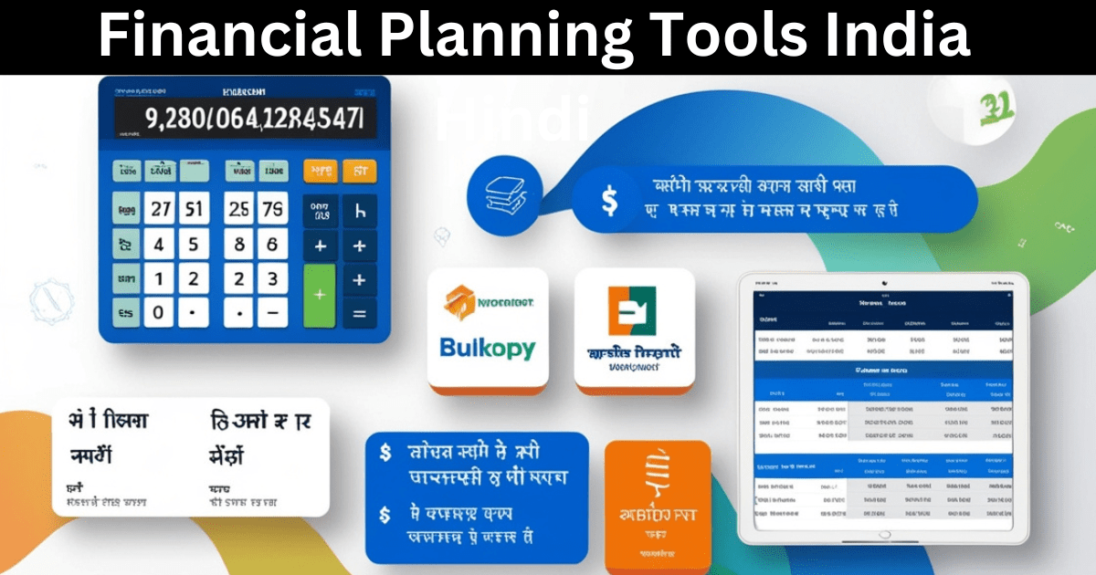Financial Planning Tools India Hindi - Top Resources 2024