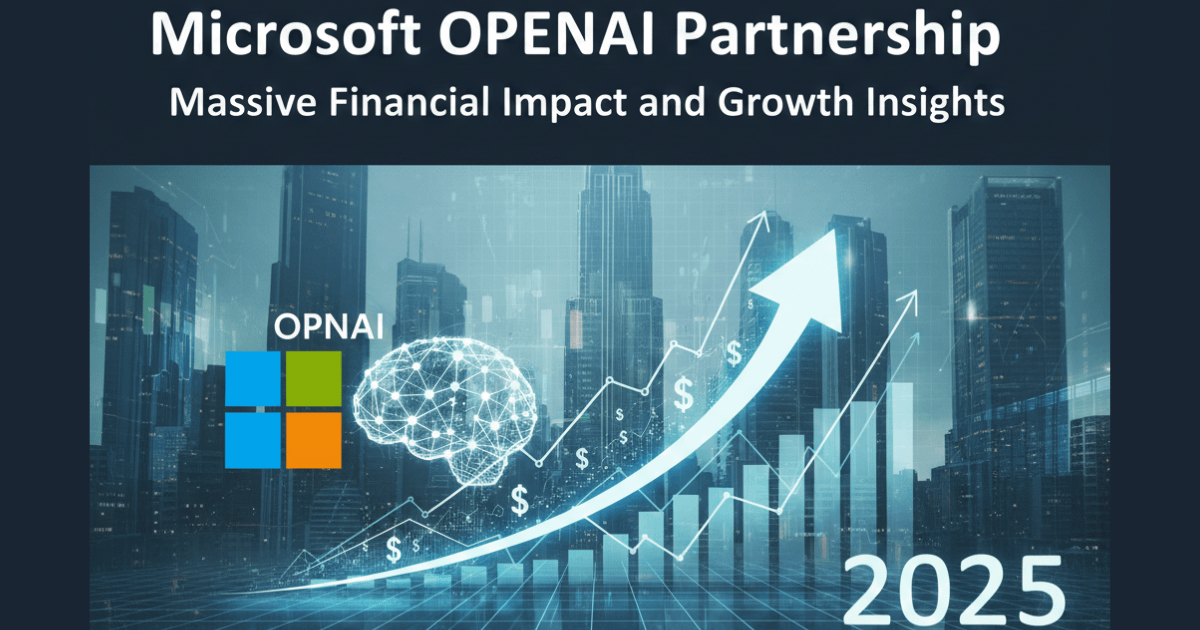 Microsoft OpenAI Partnership: Massive Financial Impact and Growth Insights 2025
