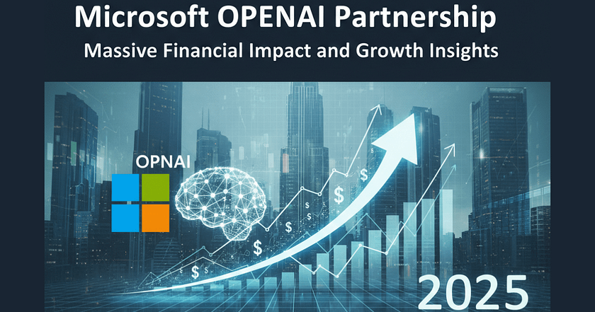 Microsoft OpenAI Partnership: Massive Financial Impact and Growth Insights 2025