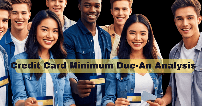 What Is Credit Card Minimum Due Hindi | Card Payment Analysis 2024-25